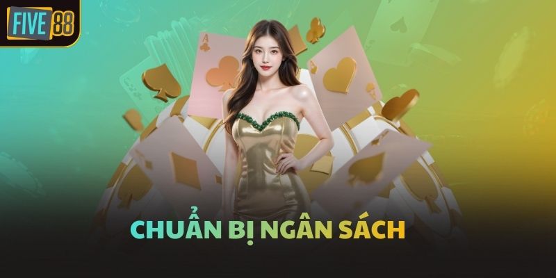 Chuẩn bị ngân sách